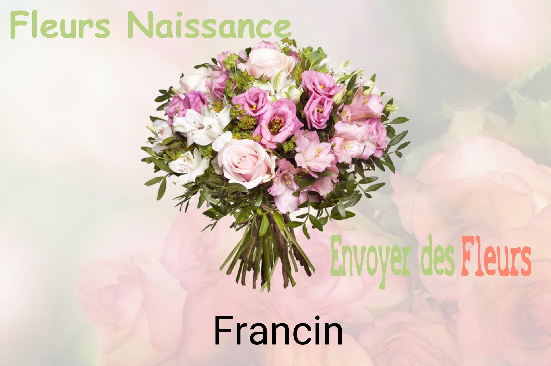 Bouquet de fleurs de naissance livré à Francin